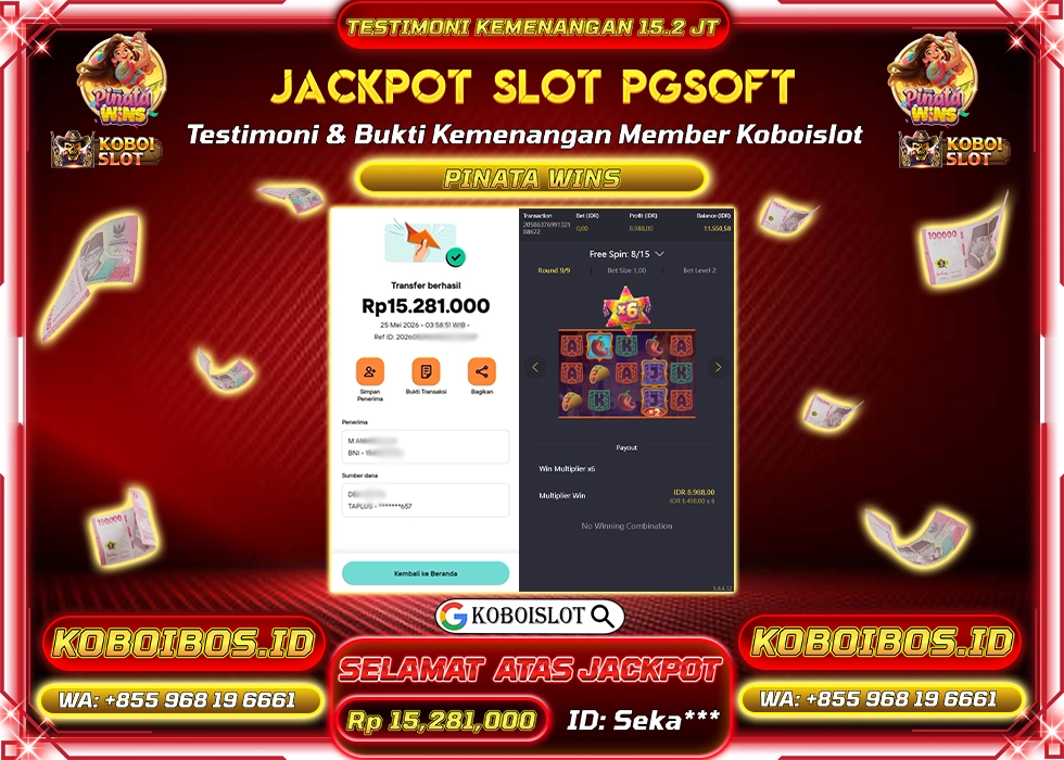 BUKTI KEMENANGAN SLOT GACOR PINATA WINS Rp15.281.000,- LUNAS